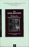 Macdonald-Fraser, George: The Steel Bonnets: The Story of the Anglo-Scottish Border Reivers Macdonald-Fraser, George: The Steel Bonnets: The Story of the Anglo-Scottish Border Reivers