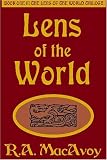 MacAvoy, R.A.: Lens of the World