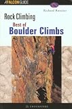 Rossiter, Richard: Best of Boulder Rock Climbing