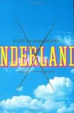 Cates, David: X Out Of Wonderland: A Saga Cates, David: X Out Of Wonderland: A Saga
