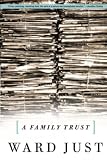 Just, Ward: A Family Trust