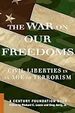 Leone, Richard C.: The War on Our Freedoms: Civil Liberties in an Age of Terrorism
