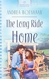 Boeshaar, Andrea: The Long Ride Home