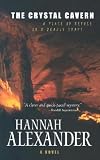 Alexander, Hannah: The Crystal Cavern Alexander, Hannah: The Crystal Cavern