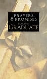 McQuade, Pamela: Prayers & Promises for the Graduate McQuade, Pamela: Prayers & Promises for the Graduate
