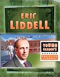 Caughey, Ellen: Eric Liddell: Gold Medal Missionary Caughey, Ellen: Eric Liddell: Gold Medal Missionary