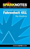Bradbury, Ray: Sparknotes Fahrenheit 451 Bradbury, Ray: Sparknotes Fahrenheit 451