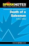 Miller, Arthur: Sparknotes Death of a Salesman Miller, Arthur: Sparknotes Death of a Salesman