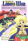 Hyakuyashiki, Rei: Welcome to Lodoss Island