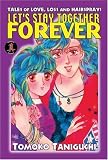 Taniguchi, Tomoko: Lets Stay Together Forever Taniguchi, Tomoko: Lets Stay Together Forever