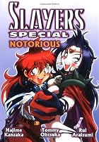 Slayers Special: Notorious by Hajime Kanzaka