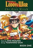 Mizuno, Ryo: Record Lodoss War Grey Witch 2: The Grey Witch Mizuno, Ryo: Record Lodoss War Grey Witch 2: The Grey Witch