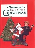 Carabine, Sue: A Missionary's Night Before Christmas