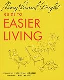 Wright, Mary: Guide to Easier Living Wright, Mary: Guide to Easier Living
