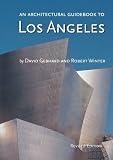 Winter, Robert: An Architectural Guidebook to Los Angeles Winter, Robert: An Architectural Guidebook to Los Angeles