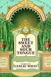 What, Leslie: The Sweet and Sour Tongue