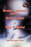 Rathbone, Wendy: Dreams of Decadence Presents: Wendy Rathbone and Tippi N. Blevins Rathbone, Wendy: Dreams of Decadence Presents: Wendy Rathbone and Tippi N. Blevins