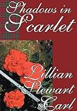 Carl, Lillian Stewart: Shadows in Scarlet