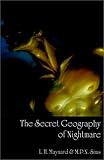 Sims, M. P. N.: The Secret Geography of Nightmare Sims, M. P. N.: The Secret Geography of Nightmare
