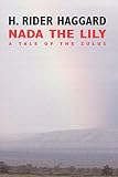 Haggard, H. Rider: Nada the Lily