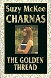 Charnas, Suzy McKee: The Golden Thread Charnas, Suzy McKee: The Golden Thread
