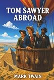 Twain, Mark: Tom Sawyer Abroad