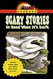SeaStar Publishing Staff: Scary Stories: To Read When It's Dark SeaStar Publishing Staff: Scary Stories: To Read When It's Dark