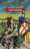 John J. Leary: The Irish: Our History