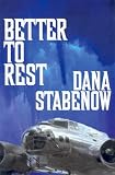 Stabenow, Dana: Better to Rest