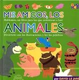 Le Jars, David: Mis Amigos, Los Animales