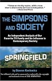 Keslowitz, Steven: The Simpsons And Society: An Analysis Of Our Favorite Family And Its Influence In Contemporary Society Keslowitz, Steven: The Simpsons And Society: An Analysis Of Our Favorite Family And Its Influence In Contemporary Society