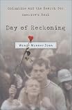 Zoba, Wendy Murray: Day of Reckoning: Columbine and the Search for America's Soul