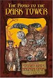 Vincent, Bev: The Road to the Dark Tower: Exploring Stephen King's Magnum Opus Vincent, Bev: The Road to the Dark Tower: Exploring Stephen King's Magnum Opus