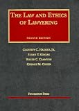 Koniak, Susan P.: The Law And Ethics Of Lawyering
