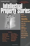 Ginsburg, Jane C.: Intellectual Property Stories