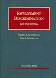 Donohue, John J.: Employment Discrimination 2005: Law and Theory Donohue, John J.: Employment Discrimination 2005: Law and Theory