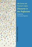 Discourse In The Professions: Perspectives From Corpus Linguistics (1588115739) by Connor, Ulla Connor, Ulla: Discourse In The Professions: Perspectives From Corpus Linguistics