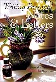 From the Editors of Victoria Magazine: Writing Personal Notes & Letters From the Editors of Victoria Magazine: Writing Personal Notes & Letters