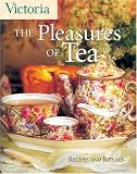 Waller, Kim: Victoria the Pleasures of Tea : Recipes and Rituals Waller, Kim: Victoria the Pleasures of Tea : Recipes and Rituals