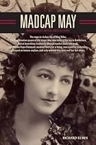 Madcap May: Mistress of Myth, Men, and Hope&hellip;