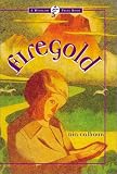 Calhoun, Dia: Firegold Calhoun, Dia: Firegold