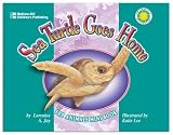 Jay, Lorraine A.: Sea Turtle Goes Home Jay, Lorraine A.: Sea Turtle Goes Home
