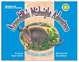 Galvin, Laura Gates: Armadillo's Midnight Adventure Galvin, Laura Gates: Armadillo's Midnight Adventure