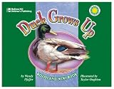 Pfeffer, Wendy: Duck Grows Up Pfeffer, Wendy: Duck Grows Up