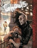 Bowen, Carl: Ghouls: The World of Darkness Bowen, Carl: Ghouls: The World of Darkness