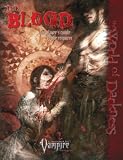 Wendig, Chuck: The Blood: The Players Guide to the Requiem