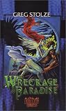 Stolze, Greg: The Wreckage of Paradise Stolze, Greg: The Wreckage of Paradise