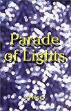 Henry, Julia M.: Parade of Lights Henry, Julia M.: Parade of Lights