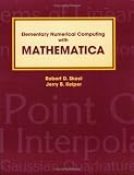 Skeel, Robert D.: Elementary Numerical Computing With Mathematica Skeel, Robert D.: Elementary Numerical Computing With Mathematica
