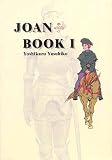 Yasuhiko, Yoshikazu: Joan